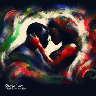Stupid Love (Remixes) - Single