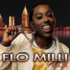 B.T.W Flo Milli