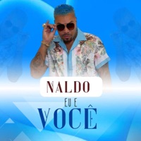 Eu e Você - Single - Naldo Benny