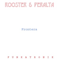 Frontera - Single - Sammy Peralta & DJ Rooster