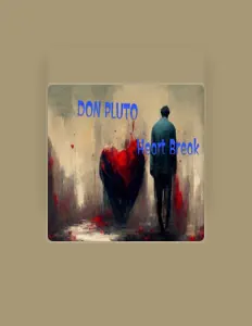 Dengarkan Don Pluto, tonton video musik, baca bio, lihat tanggal tur & lainnya!