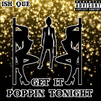 Get It Poppin Tonight - Single