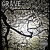 Grave (feat. tfe=IVEL) - Single