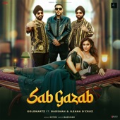 Sab Gazab (feat. Badshah & Ileana D'Cruz) artwork