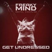 Get Undressed (Mental Discipline Mix) artwork