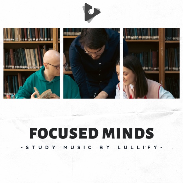 Focused Minds
