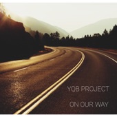 YQB Project - On Our Way
