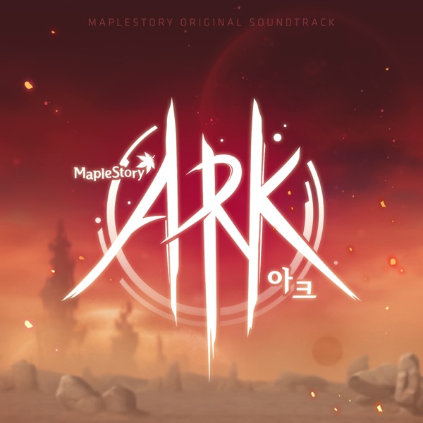 MapleStory : ARK (Original Game Soundtrack)