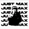 LXVE - Just Max lyrics