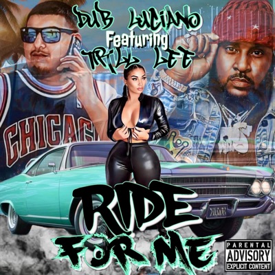Ride For Me (feat. Trill Lee) - Single