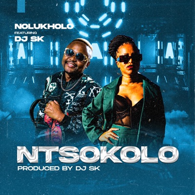 Ntsokolo (feat. DJ SK) - Single