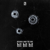 HIT HIT HIT (feat. Andy the Core) - Single - Reevoid