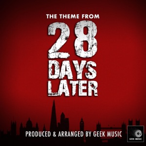 The Theme from 28 Days Later