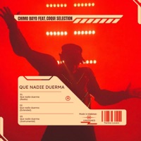 Que nadie duerma (feat. Coqui Selection) [Radio Edit] - Single - Chimo Bayo