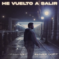 He Vuelto A Salir (feat. Manu Cort) - Single - J Holland