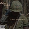 Battle Tested - Single (feat. CTG & The Product) - Single