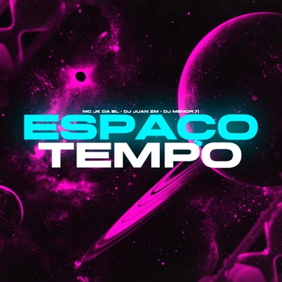 Espaço-Tempo (feat. DJ Menor 7) - Single
