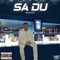 Sa Du - EN Music lyrics