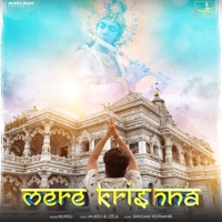 Mere Krishna (feat. Leela) - Single - Mukku