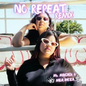 No Repeat (feat. Mila Meza) [Remix] artwork
