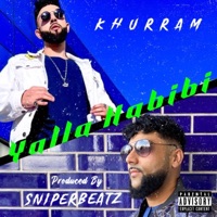 Yalla Habibi (feat. Khurram) - Single - Sniperbeatz