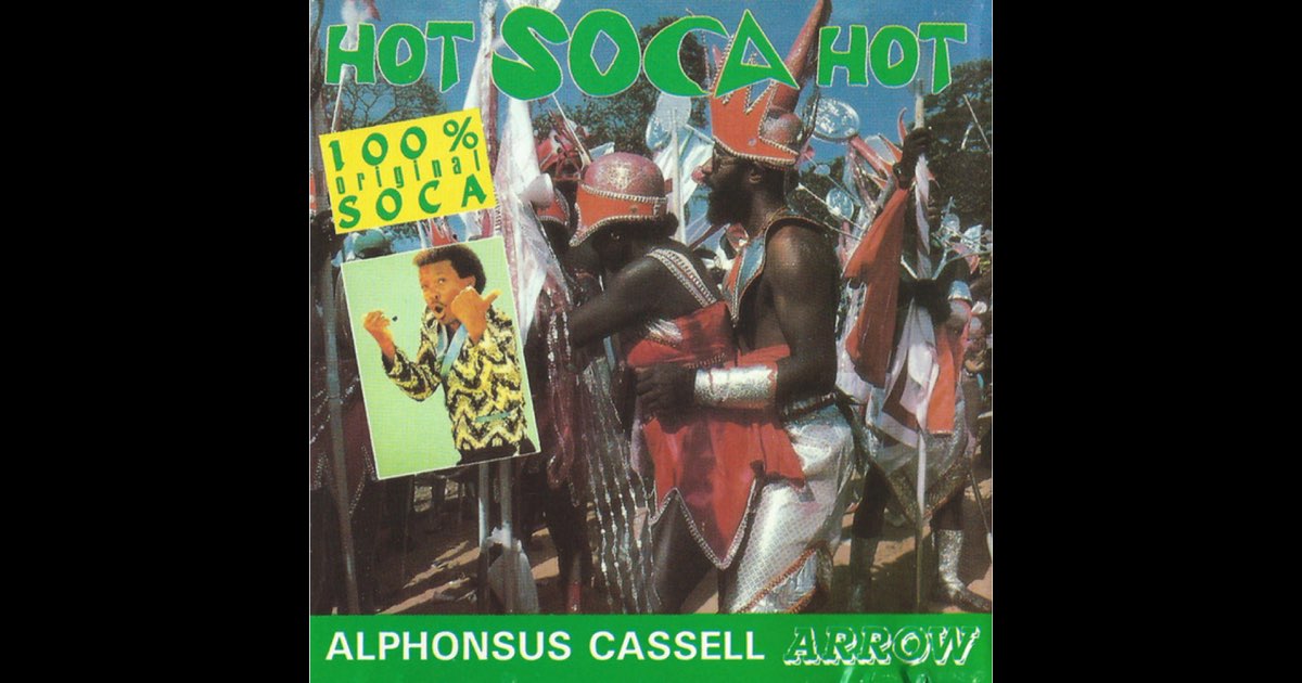 Hot Soca Hot - Album by Arrow - Apple Music
