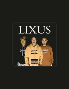 聆聽 Lixus、觀看音樂影片、閱讀小傳、查看巡演日期等！