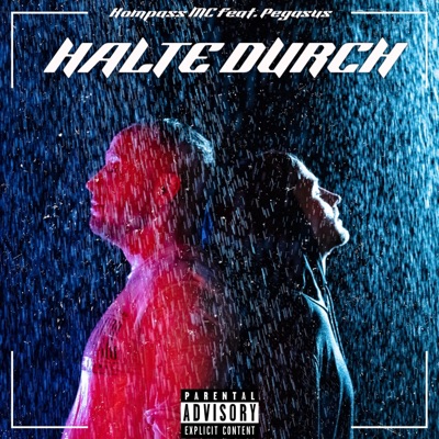 Halte durch (feat. Kompass MC) - Single