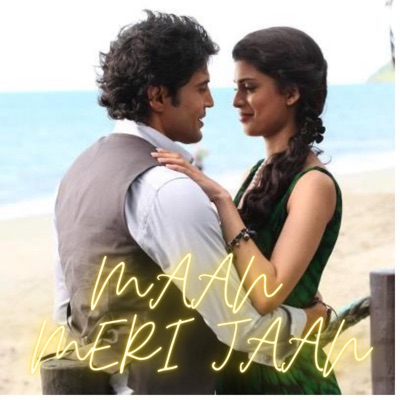 Song - Maan Meri Jaan - Nikhil Singh