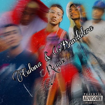 Culona & Bandolera (Remix) - Single