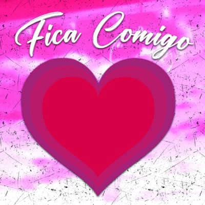 Fica Comigo - Single