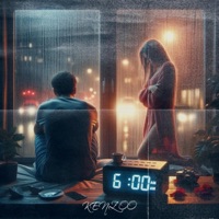 6:00AM - Single - Kenzoo
