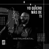 Gabriel De Jesús - Yo Quiero Mas De Ti (Instrumental)