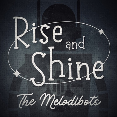 Rise and Shine - Single