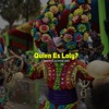 Quien Es Loly? Carnaval Dominicano - Single