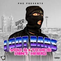I Got Stars In the Roof of My Car (I Got Bars Version) - Single - VIPER PHE