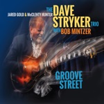 Dave Stryker - Summit (feat. Jared Gold, McClenty Hunter Jr. & Bob Mintzer)