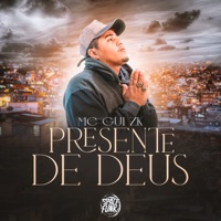 Presente de Deus - Single - Mc Gui ZK & Dan Soares NoBeat