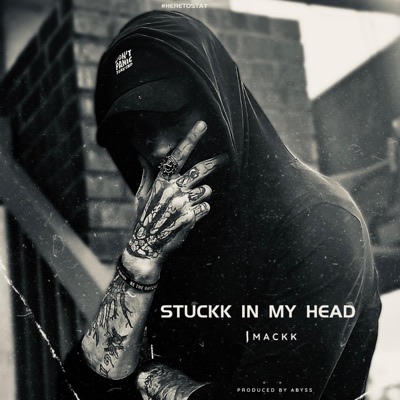 Stuckk in my Head - Single