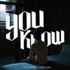 You know (feat. KTP NINE) - Single