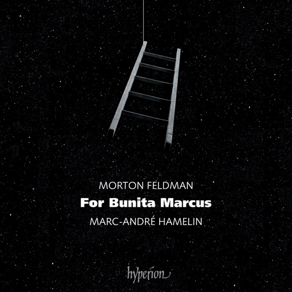 Morton Feldman: For Bunita Marcus
