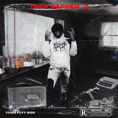 Escucha Trap Rapper 2 de Yung Flyy God.