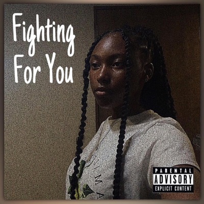 Fighting For You (feat. Oshen) - Single