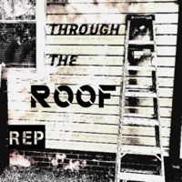 Through the Roof - Single - Rep