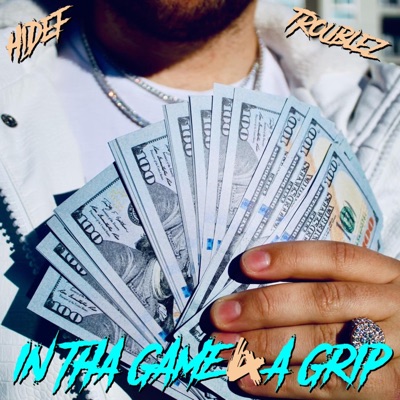 In tha Game 4 a Grip (feat. Troublez) - Single