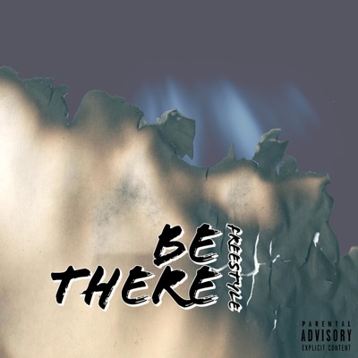 Be There Freestyle - Single