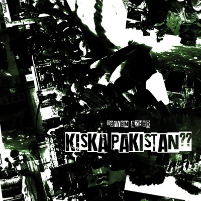 Kiska Pakistan - Single