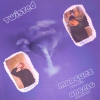 twisted (feat. Angelo Cassiano) - Single - Marquez Rosario