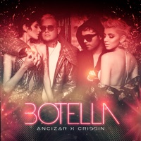 Botella - Single - Ancizar & Crissin