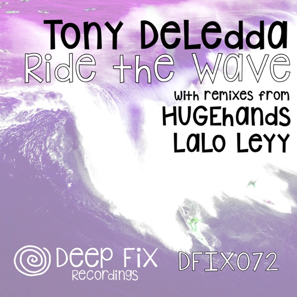 Ride the Wave (The Remixes) - Single